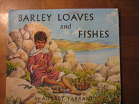 Barley loaves and fishes, Audrey Tarrant