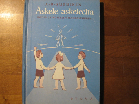 Askele askeleelta, kodin ja koulun hartauskirja, A.O. Suominen