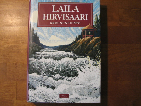 Kruununpuisto, Laila Hirvisaari