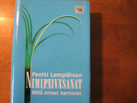 Nimipäiväsanat, mitä nimet kertovat, Pentti Lempiäinen