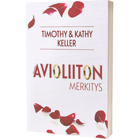 Avioliiton merkitys, Timothy & Kathy Keller