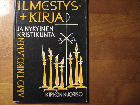 Ilmestyskirja ja nykyinen kristikunta, Aimo T. Nikolainen