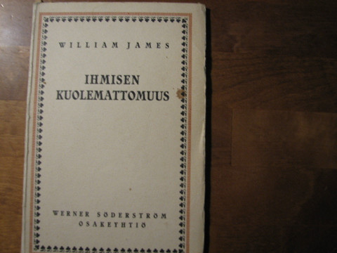Ihmisen kuolemattomuus, William James