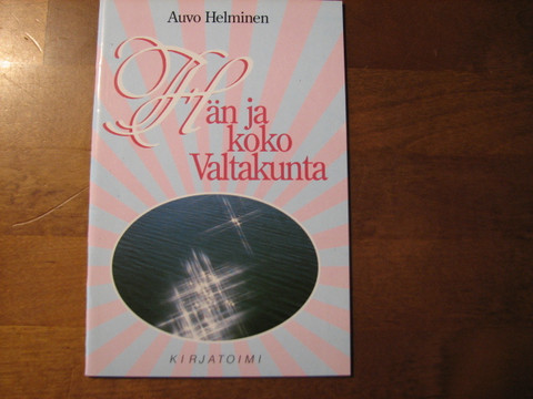 Hän ja koko valtakunta, Auvo Helminen