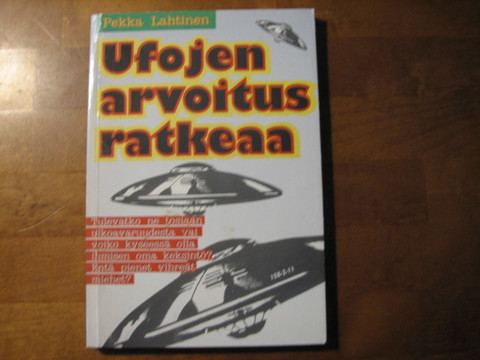 Ufojen arvoitus ratkeaa, Pekka Lahtinen