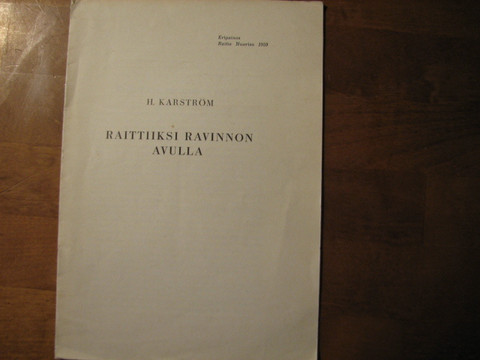 Raittiiksi ravinnon avulla, H. Karström