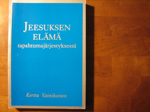 Jeesuksen elämä tapahtumajärjestyksessä, Kerttu Vainikainen