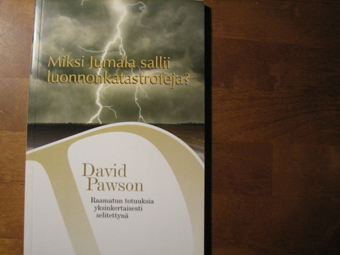 Miksi Jumala sallii luonnonkatastrofeja, David Pawson, d2