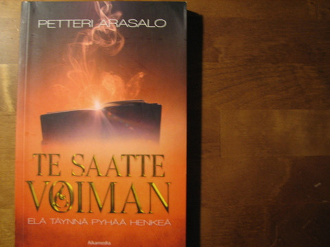Te saatte voiman, Petteri Arasalo, d2