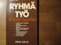 Ryhmätyö, tie ehjään ihmisyyteen, Erkki Airas
