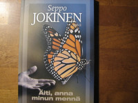 Äiti, anna minun mennä, Seppo Jokinen