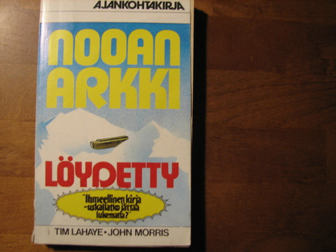 Nooan arkki löydetty, Tim LaHaye, John Morris