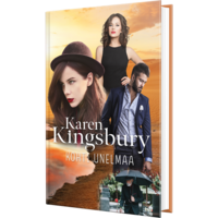 Kohti unelmaa, Karen Kingsbury