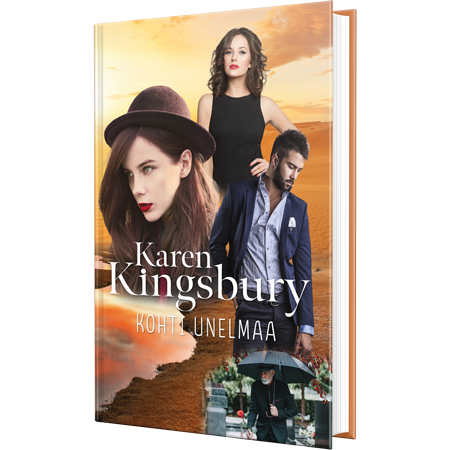Kohti unelmaa, Karen Kingsbury