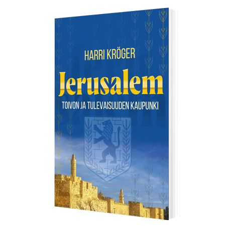 Jerusalem, toivon ja tulevaisuuden kaupunki, Harri Kröger