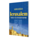 Jerusalem, toivon ja tulevaisuuden kaupunki, Harri Kröger
