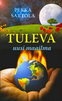 Tuleva uusi maailma, Pekka Sartola