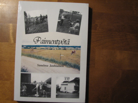 Paimentyötä, Sanelma Jauhiainen