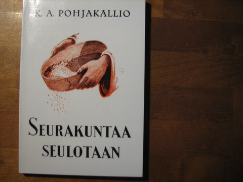 Seurakuntaa seulotaan, K.A. Pohjakallio, d2