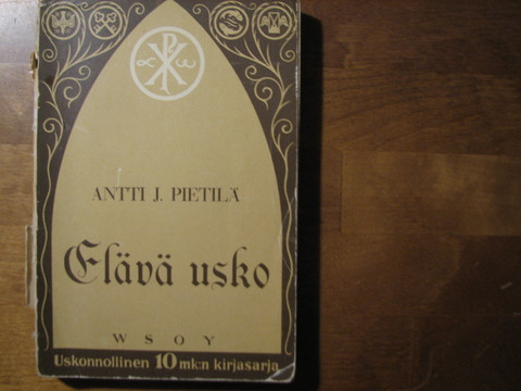 Elävä usko, Antti J. Pietilä, d3