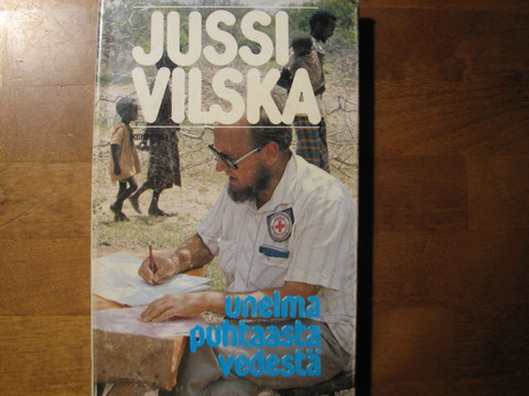 Unelma puhtaasta vedestä, Jussi Vilska