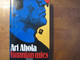 Kunnian mies, Ari Ahola