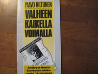 Valheen kaikella voimalla, Paavo Hiltunen