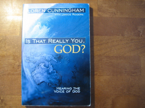 Is that really you, God, Loren Cunningham