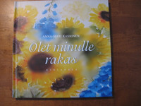 Olet minulle rakas, Anna-Mari Kaskinen