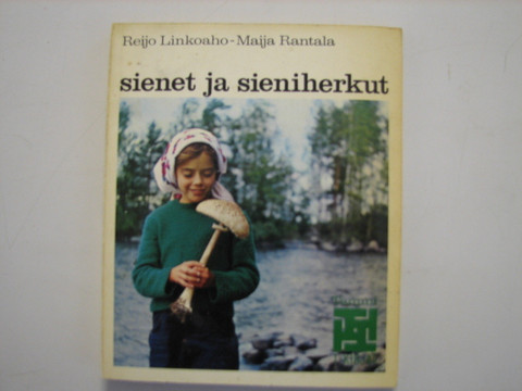 Sienet ja sieniherkut, Reijo Linkoaho, Maija Rantala, S