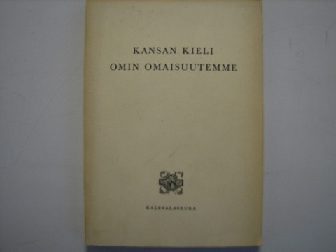 Kansan kieli, omin ominaisuutemme, S
