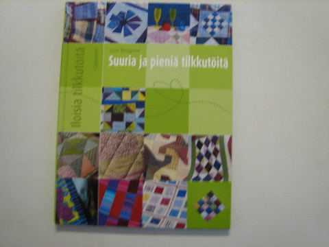 Suuria ja pieniä tilkkutöitä, Lise Bergene, S