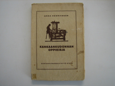 Kankaankudonnan oppikirja, Anna Henriksson