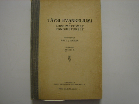 Täysi evankeliumi ja loppumattomat rangaistukset, E.J. Ekman