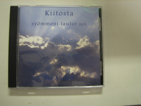 Kiitosta syömmeni laulut soi, Pia Alanne