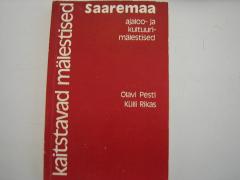 Saarenmaa, kaitstavad mälestised, ajaloo- ja kulttuurimälestised, Olavi Pesti, Külli Rikas, S