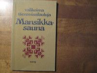 Mansikkasauna, valikoima tseremissilauluja, Marjukka ja Jorma Eronen (toim.)