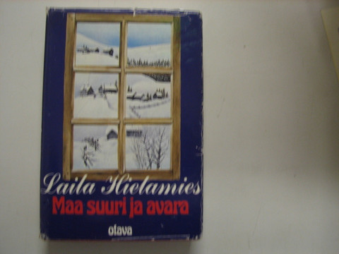 Maa suuri ja avara, Laila Hietamies