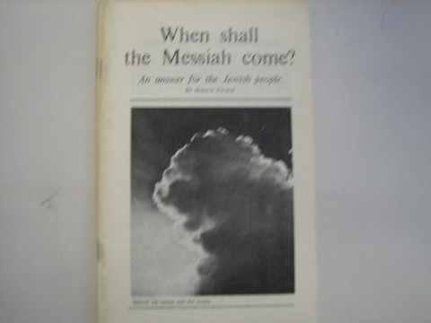 When shall the Messiah com, an answer for the Jewish people, Harald Fölsch