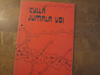 Kyllä Jumala voi, vanhoja ja uusia kitaralauluja, Pentti Huovinen, Erkki Koskenniemi