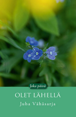 Joka päivä olet lähellä, Juha Vähäsarja