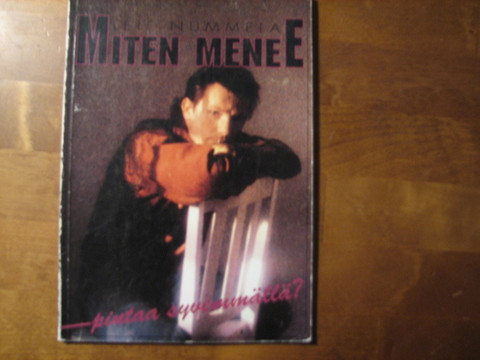 Miten menee, pintaa syvemmällä, Leif Nummela
