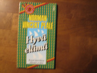 Hyvä elämä, kuusi tienviittaa elämäsi avuksi, Norman Vincent Peale
