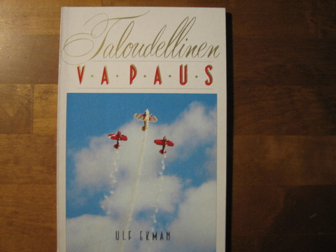 Taloudellinen vapaus, Ulf Ekman
