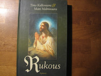 Rukous, Timo Kallioniemi, Matti Malmivaara