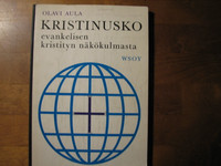 Kristinusko evankelisen kristityn näkökulmasta, Olavi Aula