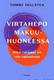 Virtahepo makuuhuoneessa, Tommy Hellsten