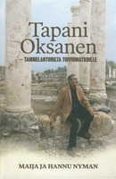 Tapani Oksanen, Tammelantorilta Toiviomatkoille, Maija ja Hannu Nyman