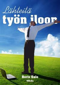 Lähteitä työn iloon, Boris Salo