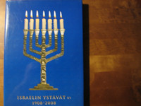 Israelin ystävät ry 1908-2008, Hannu Elo, Eero Kuparinen, Pekka Sartola, Erik Silvola